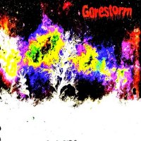 Gorestorm - Gorestorm (2015)