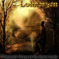 Lothlöryen - Thousand Ways to the Same Land (2003)