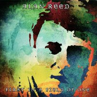 Alan Reed - First In A Field Of One (2012)