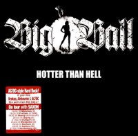 Big Ball - Hotter Than Hell (2010)  Lossless