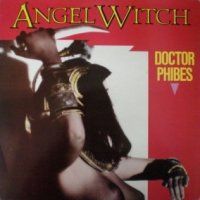 Angel Witch - Doctor Phibes (1986)