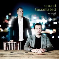 Sound Tessellated - Wired (2016)