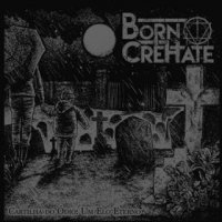 Born CreHate - Cartilha Do Ódio: Um Elo Eterno (2016)