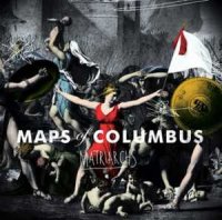 Maps Of Columbus - Matriarchs (2011)