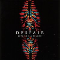 Despair - Beyond All Reason (1992)  Lossless