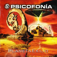 Psicofonía - Planeta Exilio (2006)