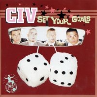 CIV - Set Your Goals (1995)