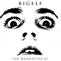 Bigelf - The Madhatter EP (2003)