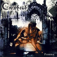 Crowhead - Frozen (2002)  Lossless