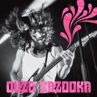 Ouzo Bazooka - I Got You (2014)