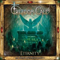 Freedom Call - Eternity - 666 Weeks Beyond Eternity (2015)