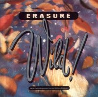 Erasure - Wild! (1989)  Lossless