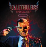 Taletellers - Radicalizer (2011)