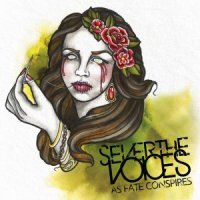 Sever The Voices - As Fate Conspires (2013)