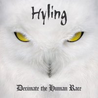 Hyling - Decimate The Human Race (2015)