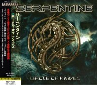Serpentine - Circle Of Knives [Japanese Edition] (2015)  Lossless