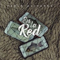 Pablo Olivares - En La Red (2017)