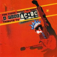 VA - For Those About To Rawk : A Punk Tribute To AC/DC (2002)