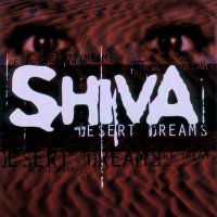 Shiva - Desert Dreams (2003)