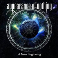 Appearance Of Nothing - A New Beginning (2014)