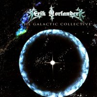 Erik Norlander - The Galactic Collective (2010)