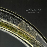 Wolverine - Machina Viva (2016)