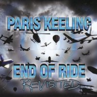 Paris Keeling - End Of Ride Revisited (2009)