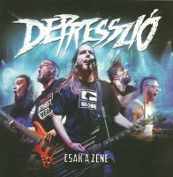 Depresszió - Csak a zene (2013)  Lossless