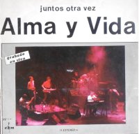 Alma Y Vida - Juntos Otra Vez (1990)