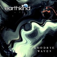 Earthkind - Goodbye Waves (2016)