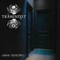 Tranenzeit - Horror Experience (2011)