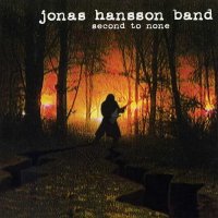 Jonas Hansson Band - Second To None (1996)