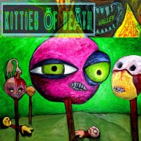 Kitties Of Death - Valley Of The Dead (2016)