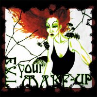 Eat Your Make-Up - First Dinner (2005)