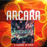 Arcara - Arcara / A Matter Of Time (1997)  Lossless