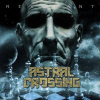 Astral Crossing - Revenant (2015)