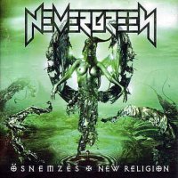 Nevergreen - Osnemzes / New Religion (2CD) (2004)