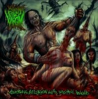 Failed Virgin - Beheading Reception With Vaginal Blood (2014)