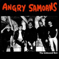 Angry Samoans - The Unboxed Set \'80-\'88 (1995)