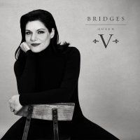 Queen V - Bridges (2016)