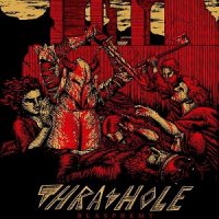 Thrashole - Blasphemy (2015)