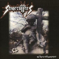 Stonecutters - Christhammer (2009)