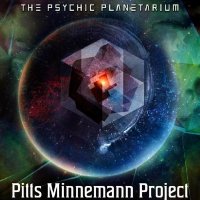 Pitts Minnemann Project - The Psychic Planetarium (2016)