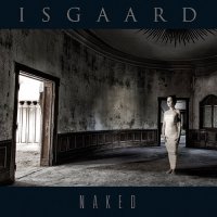 Isgaard - Naked (2014)