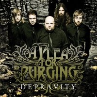 A Plea For Purging - Depravity (2009)