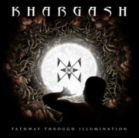 Khargash - Pathway Through Illumination (2012)