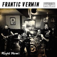 Frantic Vermin - Right Now!! (2015)