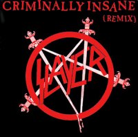 Slayer - Criminally Insane (1987)