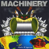 Machinery - Impulses Of Aggression (1994)