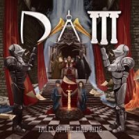 D.A.M - Tales of the Mad King (2013)